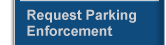 Request Parking Enforcement